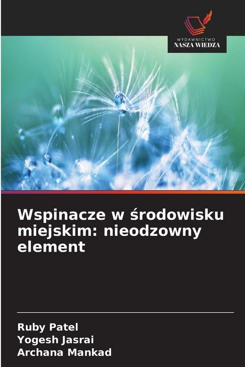 Produktbild: Wspinacze w &iquest;rodowisku miejskim: nieodzowny element
