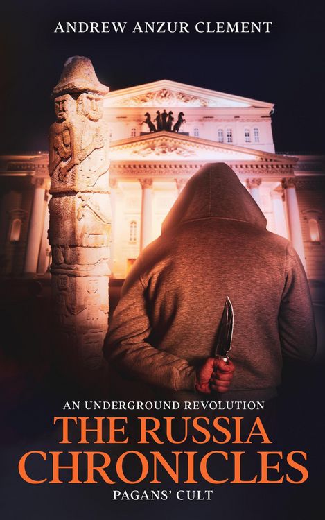 Produktbild: Pagans' Cult. The Russia Chronicles. An Underground Revolution.