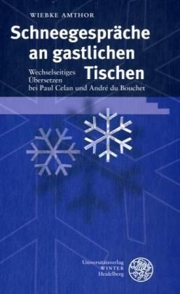 Produktbild: Amthor, W: Schneegespr&auml;che an gastlichen Tischen