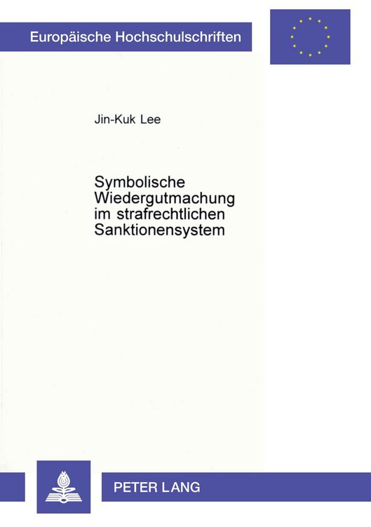 Produktbild: Symbolische Wiedergutmachung im strafrechtlichen Sanktionensystem