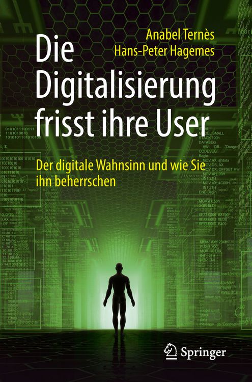 Produktbild: Die Digitalisierung frisst ihre User
