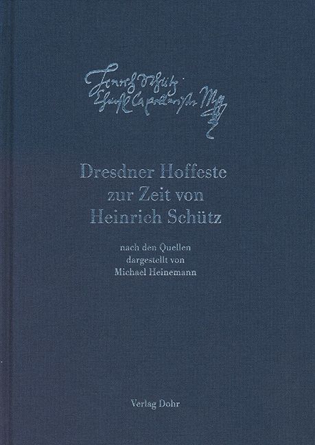 Produktbild: Dresdner Hoffeste zur Zeit von Heinrich Sch&uuml;tz