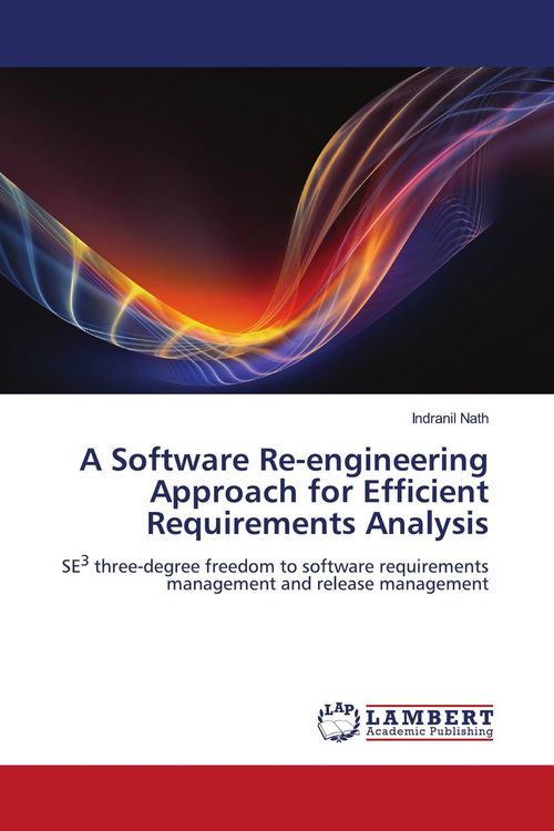 Produktbild: A Software Re-engineering Approach for Efficient Requirements Analysis
