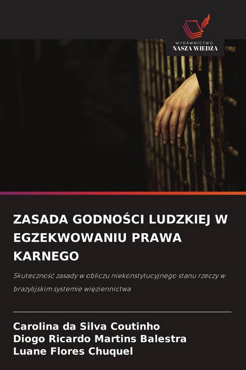 Produktbild: Zasada Godno&iquest;ci Ludzkiej W Egzekwowaniu Prawa Karnego