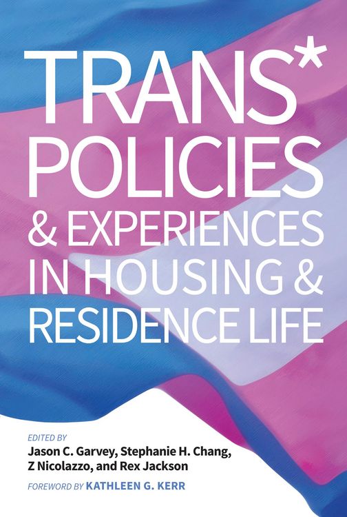 Produktbild: Trans* Policies & Experiences in Housing & Residence Life