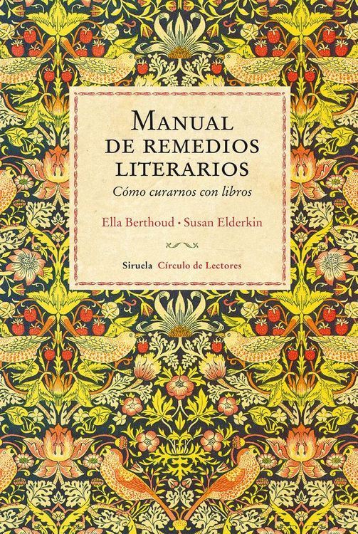 Produktbild: Manual de remedios literarios : c&oacute;mo curarnos con libros