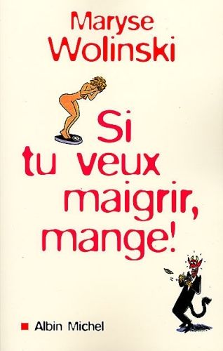 Produktbild: Fre-Si Tu Veux Maigrir Mange