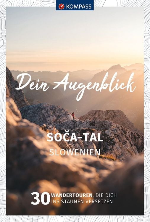 Produktbild: KOMPASS Dein Augenblick Soca-Tal, Slowenien