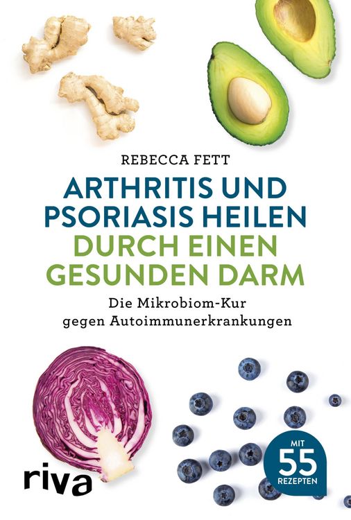 Produktbild: Arthritis und Psoriasis heilen durch einen gesunden Darm