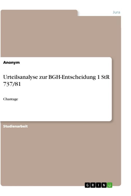 Produktbild: Urteilsanalyse zur BGH-Entscheidung 1 StR 737/81