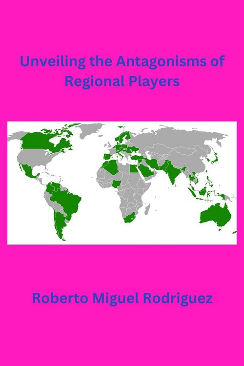 Produktbild: Unveiling the Antagonisms of Regional Powers