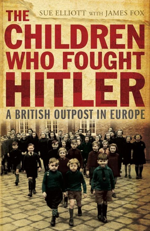 Produktbild: The Children who Fought Hitler