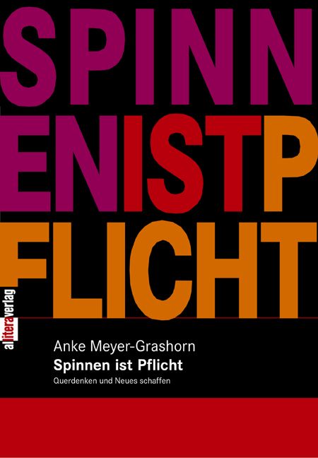 Bild vom Artikel Spinnen ist Pflicht vom Autor Anke Meyer-Grashorn