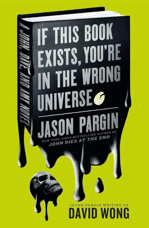 Produktbild: John Dies at the End - If This Book Exists, You're in the Wrong Universe