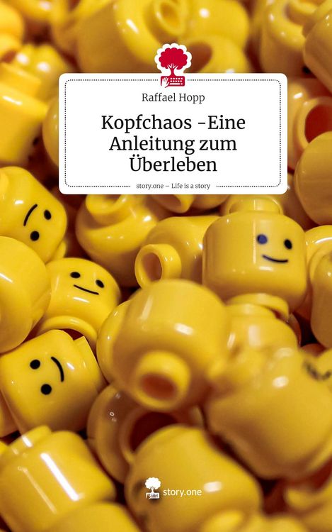 Produktbild: Kopfchaos -Eine Anleitung zum &Uuml;berleben. Life is a Story - story.one