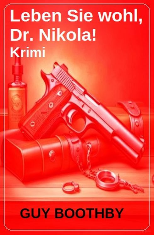 Produktbild: Leben Sie wohl, Dr. Nikola! Krimi