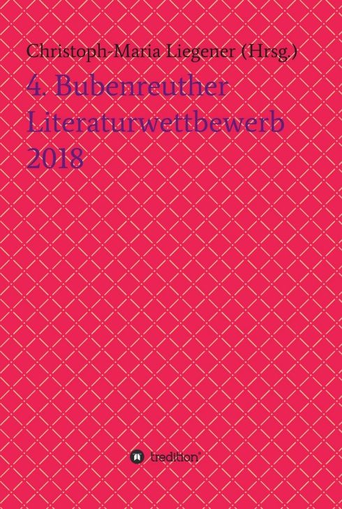 Produktbild: 4. Bubenreuther Literaturwettbewerb 2018