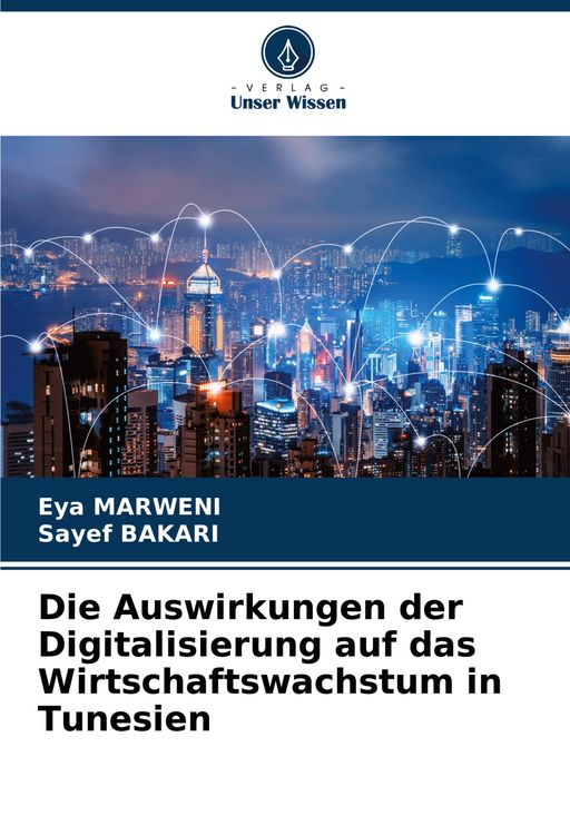 Produktbild: Die Auswirkungen der Digitalisierung auf das Wirtschaftswachstum in Tunesien