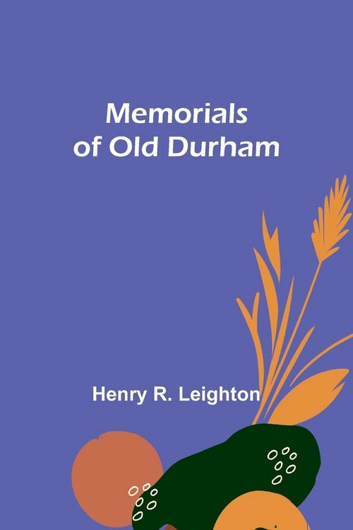 Produktbild: Memorials of old Durham