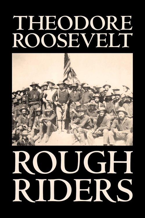 Produktbild: Rough Riders by Theodore Roosevelt, Biography & Autobiography - Historical