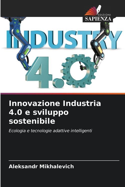 Produktbild: Innovazione Industria 4.0 e sviluppo sostenibile