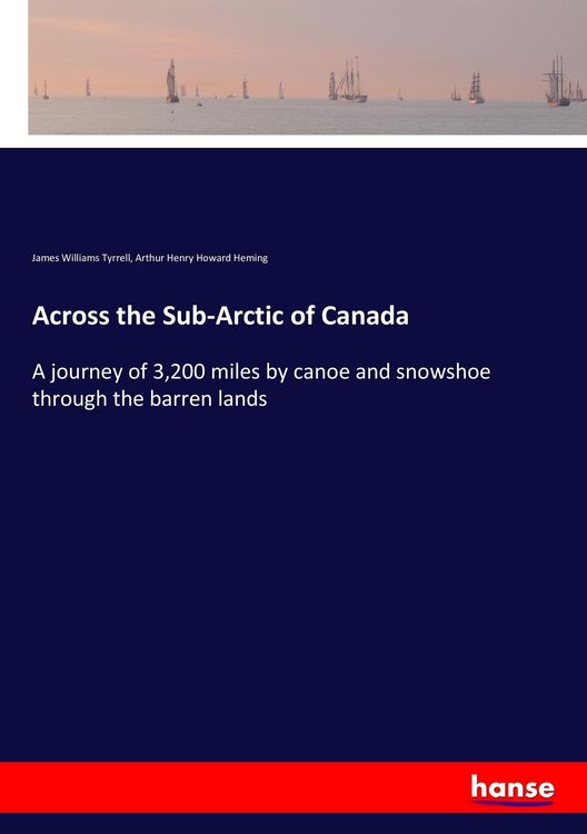 Produktbild: Across the Sub-Arctic of Canada
