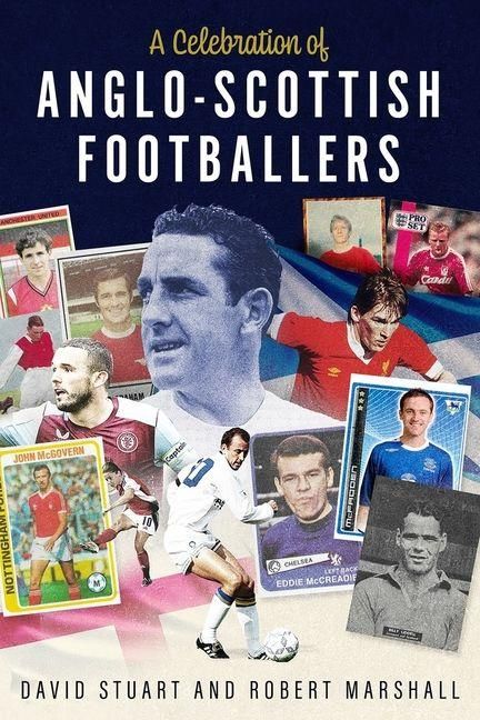 Produktbild: A Celebration of Anglo-Scottish Footballers