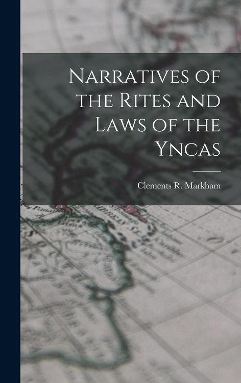 Produktbild: Narratives of the Rites and Laws of the Yncas