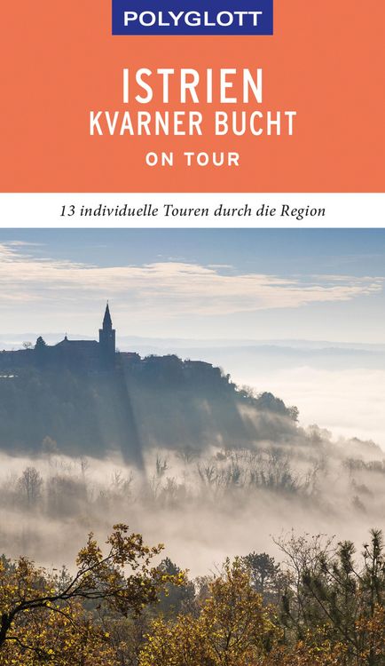 Produktbild: POLYGLOTT on tour Reisef&uuml;hrer Istrien/Kvarner Bucht