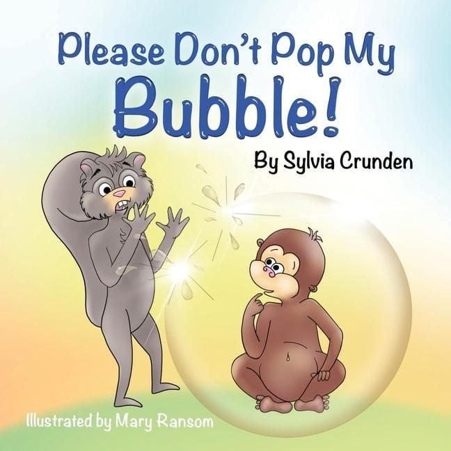 Produktbild: Please Don't Pop My Bubble!