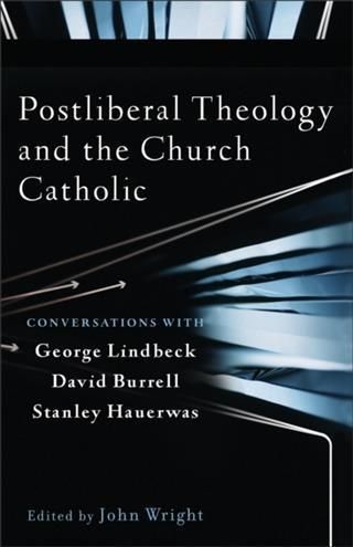 Produktbild: Postliberal Theology and the Church Catholic