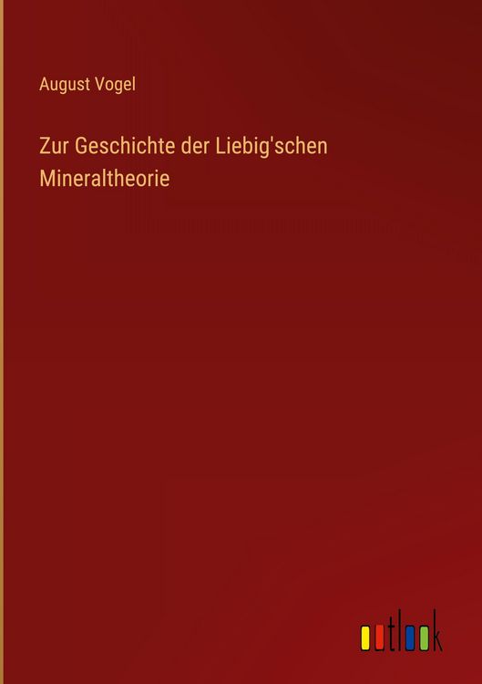 Produktbild: Zur Geschichte der Liebig'schen Mineraltheorie