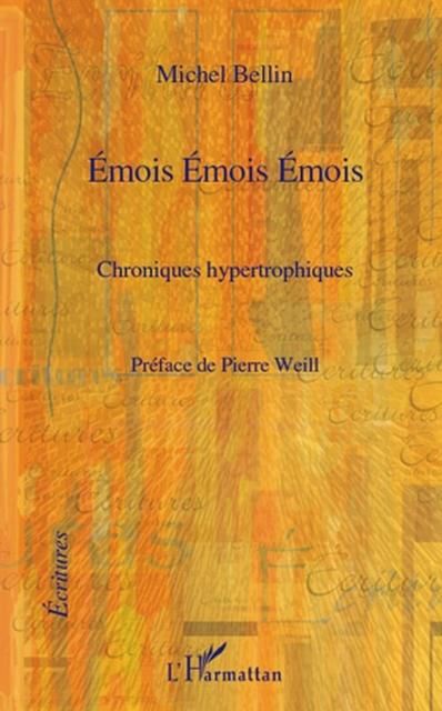 Produktbild: Emois emois emois - chroniques hypertrophiques