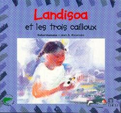 Produktbild: Landisoa et les trois cailloux