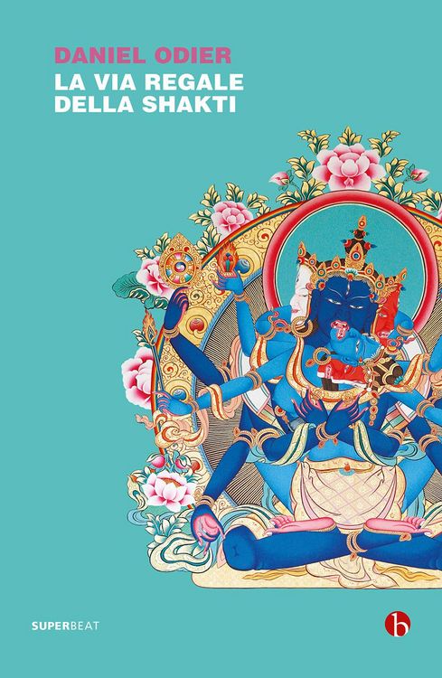 Produktbild: La via regale della Shakti