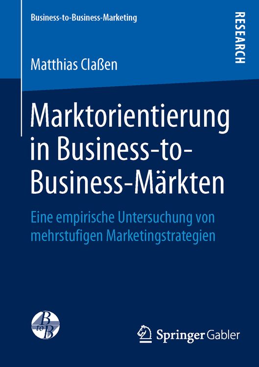 Produktbild: Marktorientierung in Business-to-Business-M&auml;rkten