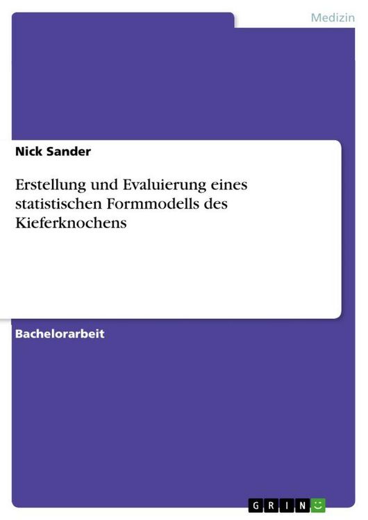 Produktbild: Erstellung und Evaluierung eines statistischen Formmodells des Kieferknochens