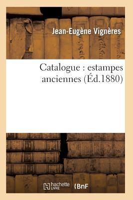 Produktbild: Catalogue: Estampes Anciennes