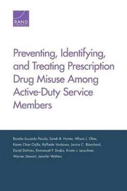 Produktbild: Preventing, Identifying, and Treating Prescription Drug Misuse Among Active-Duty Service Members