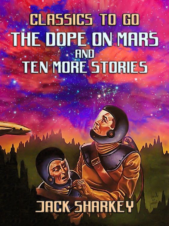 Produktbild: The Dope on Mars and ten more stories
