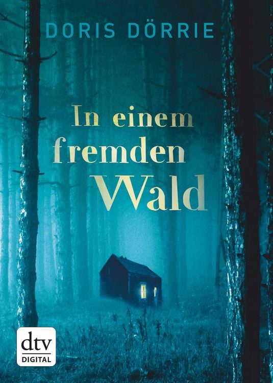 Bild vom Artikel In einem fremden Wald vom Autor Doris Dörrie