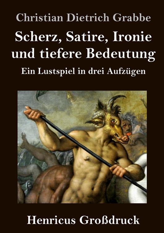 Produktbild: Scherz, Satire, Ironie und tiefere Bedeutung (Gro&szlig;druck)