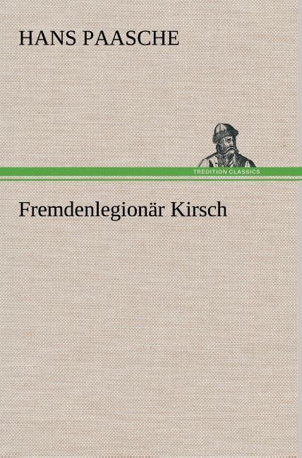 Produktbild: Fremdenlegion&auml;r Kirsch