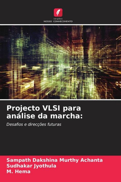 Produktbild: Projecto VLSI para an&aacute;lise da marcha: