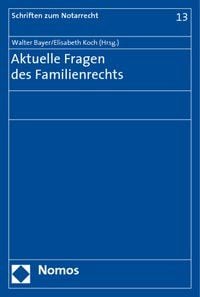 Produktbild: Aktuelle Fragen des Familienrechts