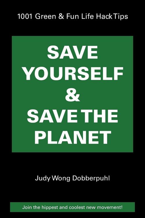 Produktbild: Save Yourself & Save The Planet