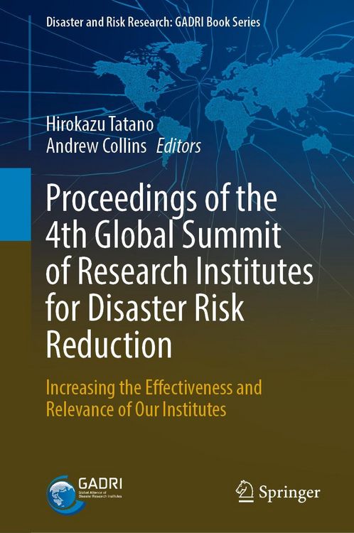 Produktbild: Proceedings of the 4th Global Summit of Research Institutes for Disaster Risk Reduction