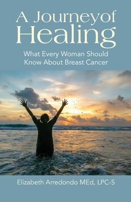 Produktbild: A Journey of Healing: What Every Woman Should Know About Breast Cancer