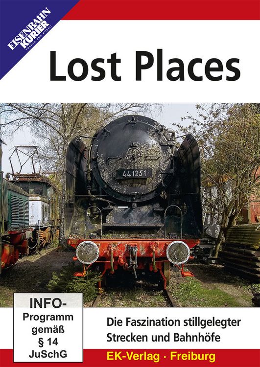 Produktbild: Lost Places - Faszination stillgelegter Strecken und Bahnh&ouml;fe