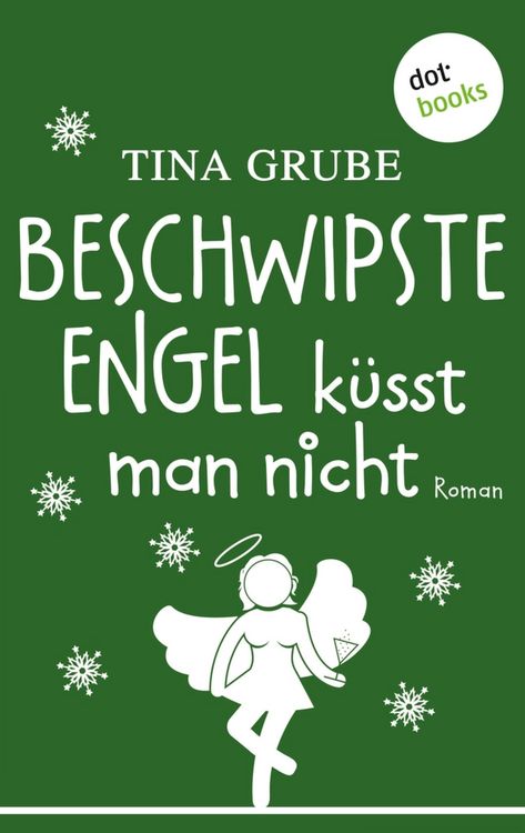 Produktbild: Beschwipste Engel k&uuml;sst man nicht